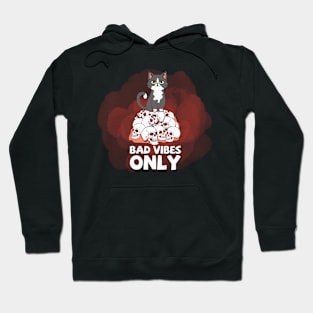 Bad Vibes Only [Red] Hoodie